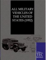 All Military Vehicles of the United States (1952)