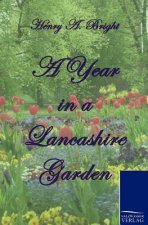 Year in a Lancashire Garden