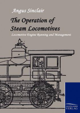 Operation of Steam Locomotives
