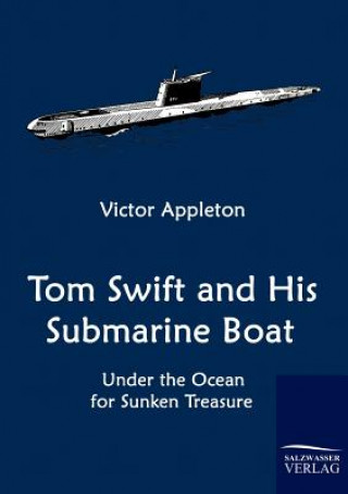Tom Swift and His Submarine Boat