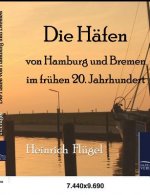 Hafen Von Hamburg Und Bremen Im Fruhen 20. Jahrhundert