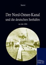 Nord-Ostseekanal und seine Bedeutung fur die deutschen Seehafen im Jahr 1894