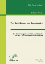 Vom Getreideacker zum Gewerbegebiet