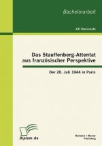 Stauffenberg-Attentat aus franzoesischer Perspektive