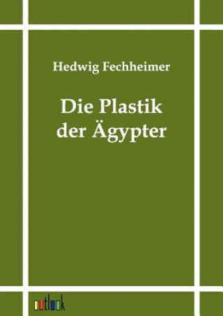 Plastik der AEgypter