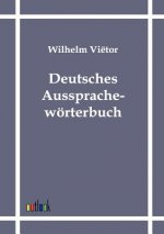 Deutsches Aussprachewoerterbuch