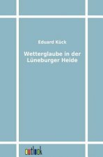 Wetterglaube in der Luneburger Heide