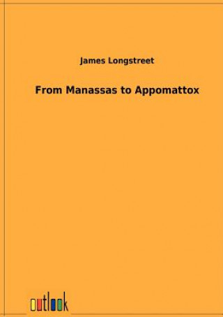 From Manassas to Appomattox
