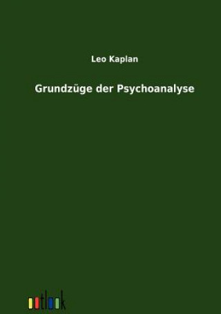 Grundzuge der Psychoanalyse