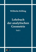 Lehrbuch der analytischen Geometrie