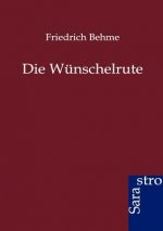 Wunschelrute