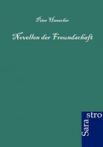 Novellen der Freundschaft