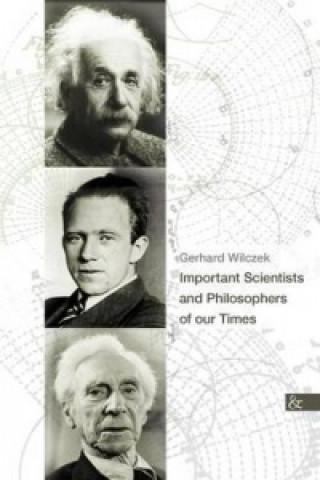 Important Scientists an Philosophers of Our Times