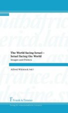 World Facing Israel - Israel Facing the World