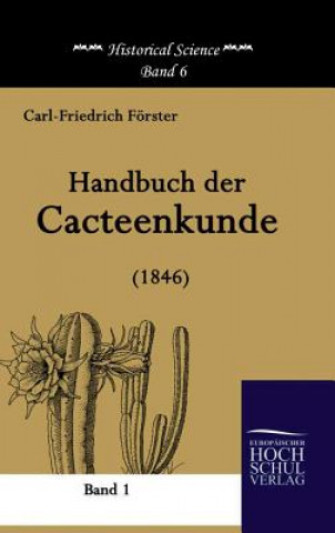 Handbuch Der Cacteenkunde (1846)