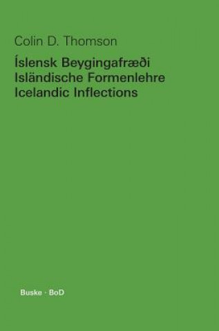 Islensk BeygingafraeÃ°i - Islandische Formenlehre - Icelandic Inflections