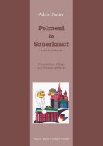 Pelmeni & Sauerkraut