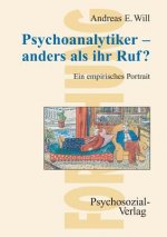 Psychoanalytiker - Anders ALS Ihr Ruf?