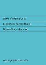 Gesprache am Wurmloch