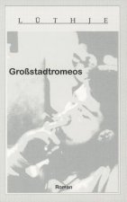 Grossstadtromeos