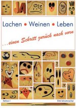 Lachen Weinen Leben