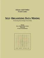 Self Organising Data Minig