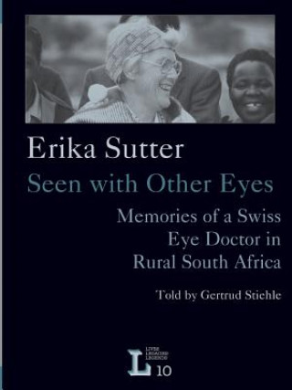 Erika Sutter: Seen with other eyes