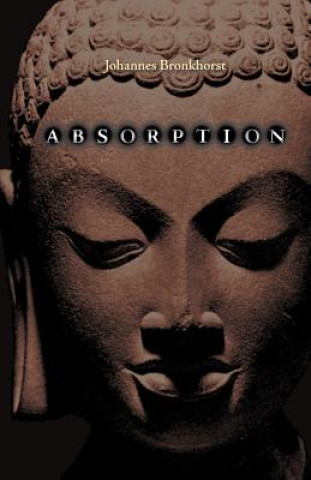 Absorption. Human Nature and Buddhist Liberation