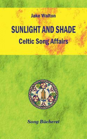 Sunlight and Shade