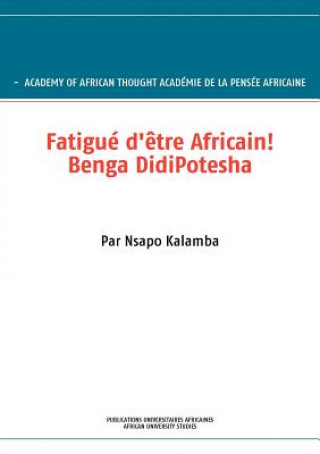 Fatigu D' Tre Africain! Benga Didipotesha