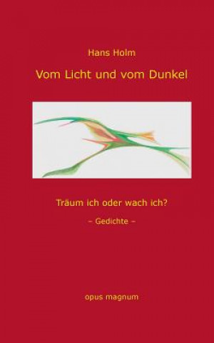 Vom Licht und vom Dunkel