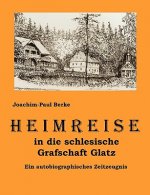 Heimreise in die schlesische Grafschaft Glatz