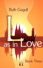 L as in Love (Book Three)