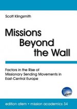 Missions Beyond the Wall
