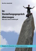 Im Vorstellungsgesprach uberzeugen