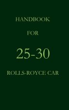 Handbook for 25-30 Rolls-Royce Car