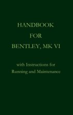 Handbook for Bentley, Mk. VI