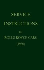 Service Instructions for Rolls-Royce Cars (1930)