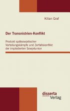 Der Transnistrien-Konflikt