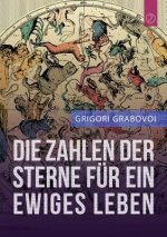 Die Zahlen Der Sterne Fur Ein Ewiges Leben