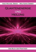 Quantenenergie und Heilung