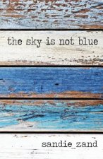 Sky is not Blue