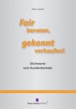 Fair Beraten, Gekonnt Verkaufen!