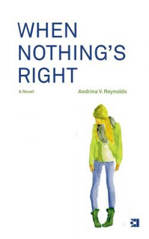 When Nothing's Right