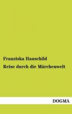 Reise Durch Die Marchenwelt