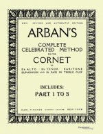 Arbans complete celebrated method for the cornet
