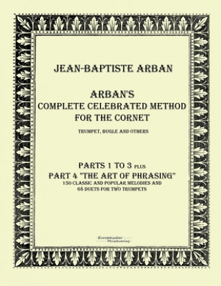 Arbans complete celebrated method for the cornet