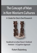 Concept of Man in Non-Western Cultures