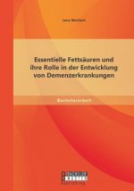Essentielle Fettsauren und ihre Rolle in der Entwicklung von Demenzerkrankungen