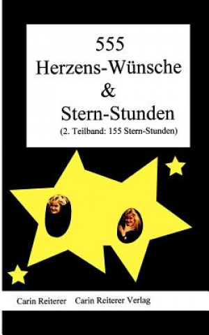 555 Herzens-Wunsche und Stern-Stunden